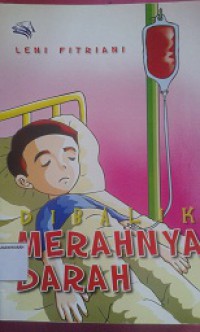 Di Balik Merahnya Darah