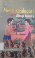 Meraih Kebahagiaan Lewat Sirup Nanas