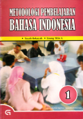 Metodologi pembelajaran bahasa Indonesia (1)