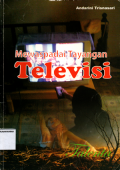Mewaspadai tayangan televisi