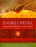 Ensiklopedia mukjizat al qur'an dan hadis: Kemukjizatan pengobatan dan makanan (3)
