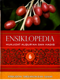 Ensiklopedia mukjizat Al Qur'an dan Hadis: Kemukjizatan tumbuhan dan buah-buahan (6)