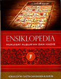 Ensiklopedia mukjizat al qur'an dan hadis: Kemukjizatan sastra dan bahasa al qur'an (7)