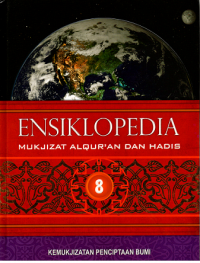 Ensiklopedia mukjizat al qur'an dan hadis: Kemukjizatan penciptaan bumi (8)