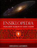 Ensiklopedia mukjizat al qur'an dan hadis: Kemukjizatan alam semesta (9)
