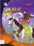 Mukjizat Nabi dibuktikan para sahabat