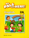 My pals are here!English 2A (workbook)