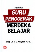 Menjadi Guru Penggerak Merdeka Belajar