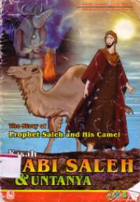 Kisah nabi saleh dan untanya(The Story of Prophet Saleh and his camel)