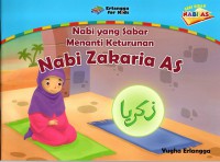 Seri kisah nabi AS: Nabi yang sabar menanti keturunan (Nabi Zakaria AS)