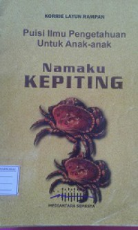 Namaku Kepiting (puisi Ilmu Pengetahuan Untuk Anak-Anak)
