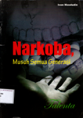 Narkoba musuh semua generasi