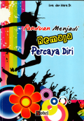 Panduan menjadi remaja percaya diri