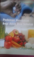 Pedoman Kesehatan Bagi Anak Usia Sekolah