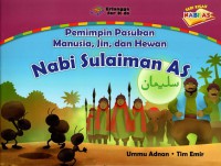 Seri kisah nabi AS: pemimpin pasukan manusia, jin, dan hewan (nabi Sulaiman AS)
