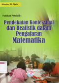 Panduan pendidik:pendekatan kontekstual dan realistik dalam pengajaran matematika