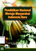 Pendidikan nasional menuju masyarakat Indonesia baru