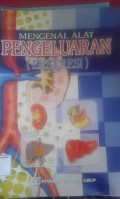 Mengenal Alat Pengeluaran(Ekskresi)