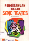 Pengetahuan dasar seni teater