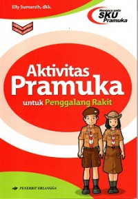 Aktivitas Pramuka untuk Penggalang Rakit