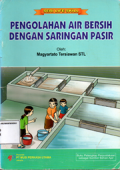Seri life skill:Pengolahan air bersih dengan saringan pasir