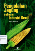 Pengolahan jagung sebagai industri kecil