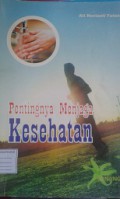 Pentingnya Menjaga Kesehatan