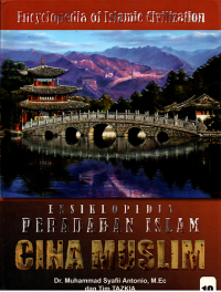 Ensiklopedia peradaban islam: Cina muslim (10)