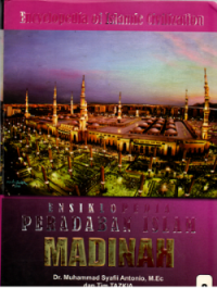 Ensiklopedia peradaban islam: Madinah (2)