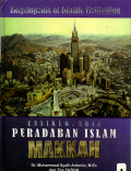 Ensiklopedia peradaban islam: Makkah (1)