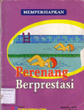 Mempersiapkan perenang berprestasi