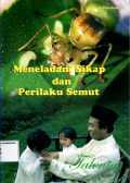 Meneladani sikap dan perilaku semut