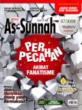 Majalah As-Sunnah upaya menghidupkan sunnah: Perpecahan akibat fanatisme