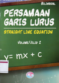 Persamaan garis lurus: jilid 1 (bilingual)