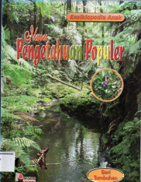 Ensiklopedia anak: Ilmu pengetahuan populer(Seri tumbuhan)