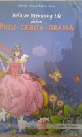 Belajar Menuang Ide dalam Puisi,Cerita,Drama