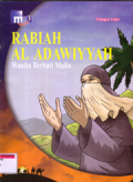 Rabiah Al-Adawiyyah wanita berhati mulia