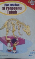 Rangka Si Penopang Tubuh