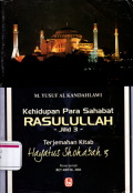 Kehidupan para sahabat Rasulullah Jilid 3 (Hayatus Shohabah 3)