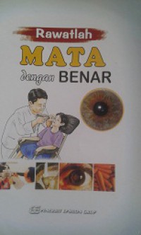 Rawatlah Mata Dengan Benar