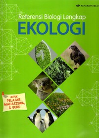 Referensi biologi lengkap: Ekologi