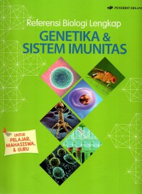 Referensi biologi lengkap: Genetika & sistem imunitas