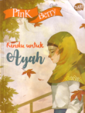 Rindu untuk ayah