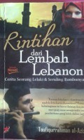 Rintihan dari lembah lebanon:Cerita seorang lelaki&seruling bambunya