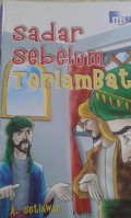 Sadar Sebelum Terlambat