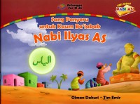 Seri kisah nabi AS: Sang penyeru untuk kaum 'Aad