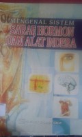 Mengenal Sistem Saraf,Hormon dan Alat Indera