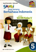 Sasebi:Saya senang berbahasa indonesia untuk SD/MI kelas 5