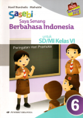 Sasebi:Saya senang berbahasa Indonesia untuk SD/MI kelas 6
