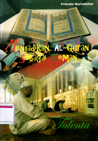 Menjadikan Al-quran sebagai teman